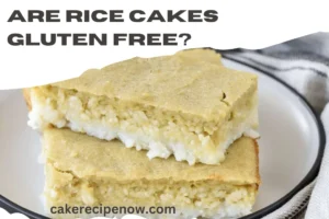 Are Rice Cakes Gluten Free